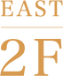 EAST 2F