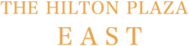 THE HILTON PLAZA EAST